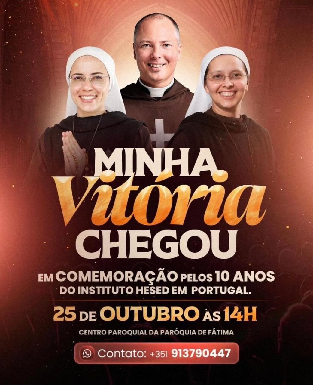 Três pessoas sorridentes com véus e hábito religioso, fundo dourado, texto “Minha Vitória” e detalhes do evento.
